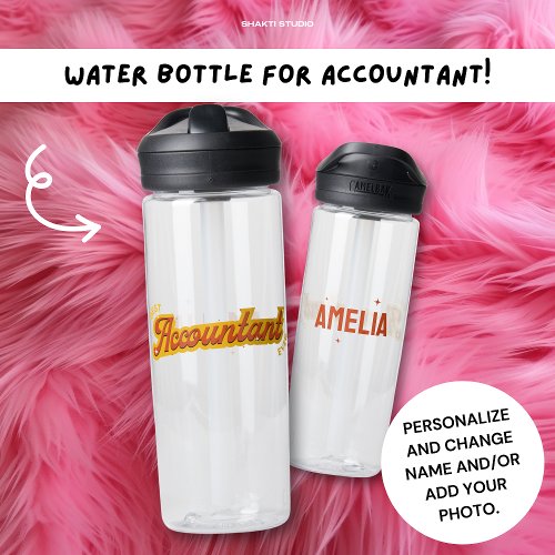 Best Accountant Ever Funny Gift Idea Custom Daily Water Bottle