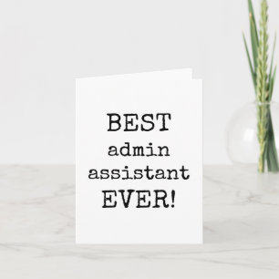 Best Admin Assistant Ever, Appreciation Card
