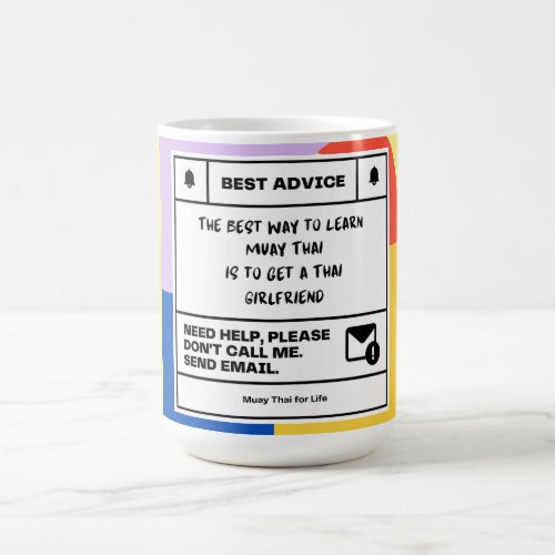 Best advice to learn Muay Thai Coffee Mug