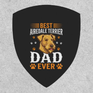 Best Airedale Terrier Dad Ever Dog Lover Patch
