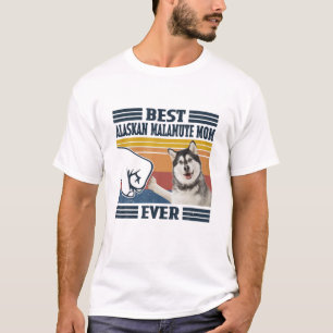 Best Alaskan Malamute Mom Ever Funny Dog Mom Mothe T-Shirt