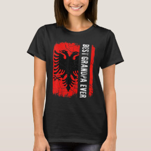 Best Albanian Grandpa Ever Albania Flag Father's D T-Shirt