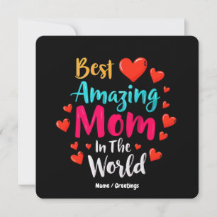 Best Amazing Mom In The World Perfect Gift For Mom Invitation