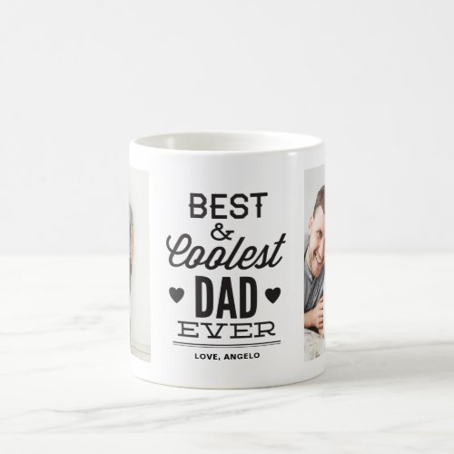 Best and Coolest Dad Ever Print Photo Collage Mug