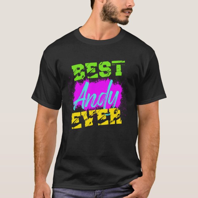 Best Andy Ever T-Shirt (Front)