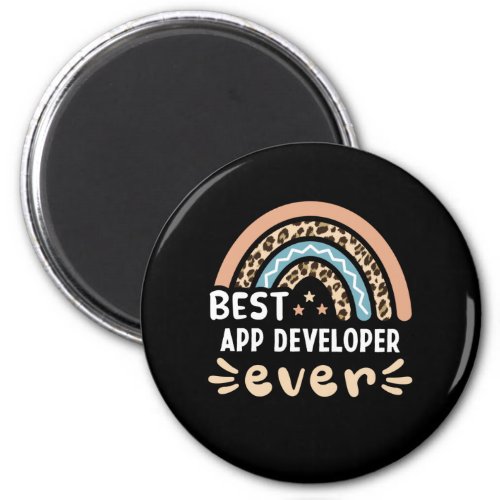 Best App Developer ever Leopard Rainbow Gift Mom Magnet