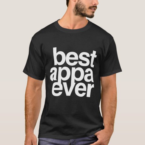 Best Appa Ever Korean Fathers Day Dad T_Shirt