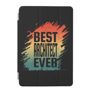 BEST ARCHITECT EVER iPad MINI COVER