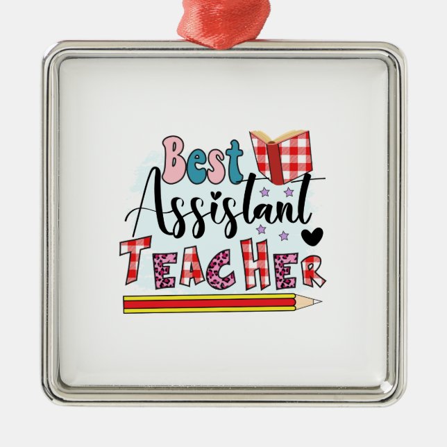 Best Assistant Teacher Metal Ornament (Front)