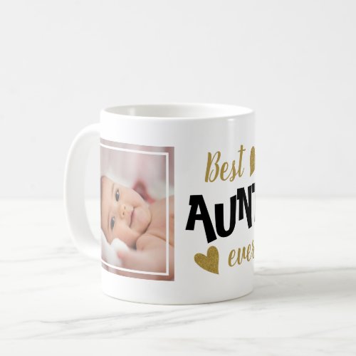 Best Aunt Ever 2 Photo Black And Gold Coffee Mug