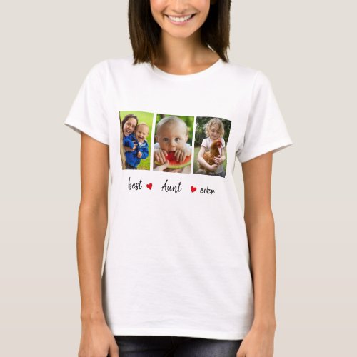 Best Aunt Ever 3 Photo Custom T_Shirt