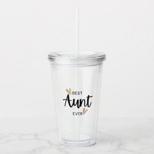 Best Aunt Ever Acrylic Tumbler