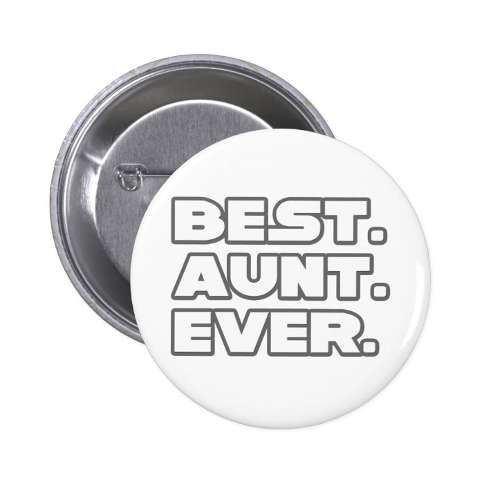 Best Aunt Ever Buttons