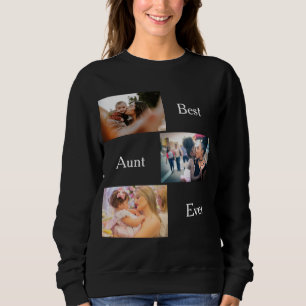 Best Aunt Ever Custom 3 Photo love you auntie Sweatshirt