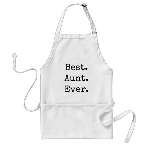 Best Aunt Ever Distressed Retro Typography Adult Apron