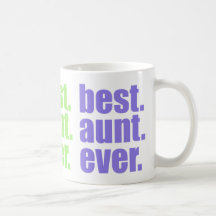 Best Aunt Ever in Violet, Green and Coral