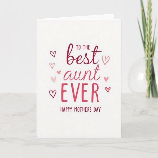 Best Aunt Ever Mothers Day Love Card (Front)