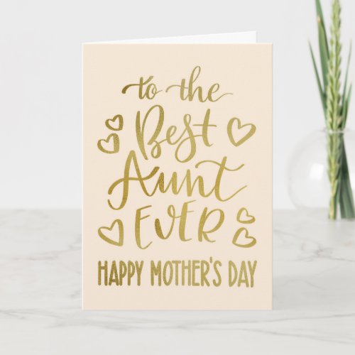 Best Aunt Ever Mothers Day Typography in Gold Card