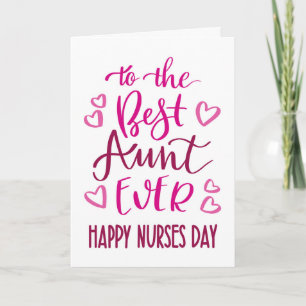 Best Aunt Ever Nurses Day Typography in Pink Card