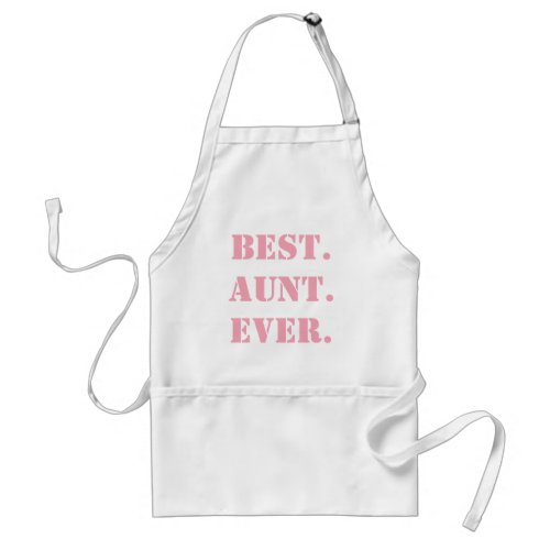 Best Aunt Ever Pink Stencil Adult Apron