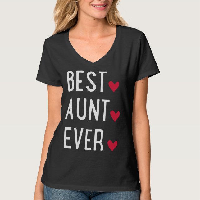 Best Aunt ever   T-Shirt (Front)
