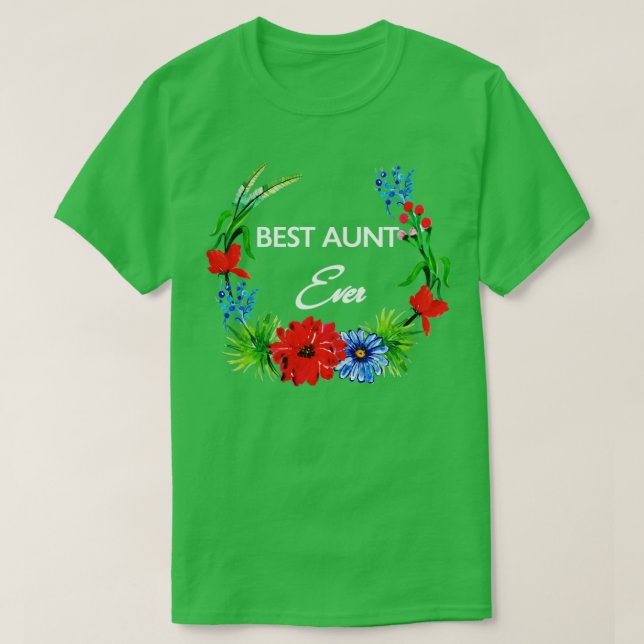 Best aunt ever T-Shirt (Design Front)