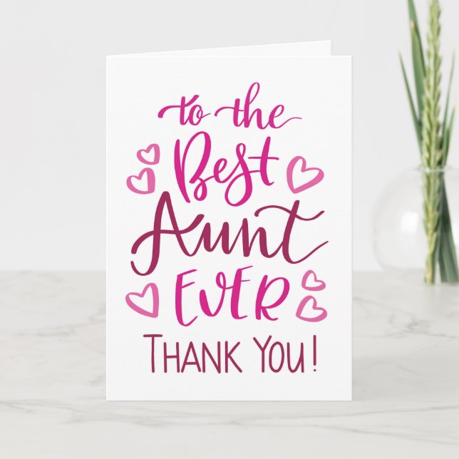 Best Aunt Ever Thank you Typography in Pink Card (Front)