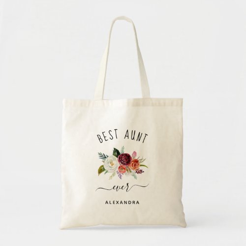 Best Aunt Ever  Trendy Burgundy Boho Floral Tote Bag