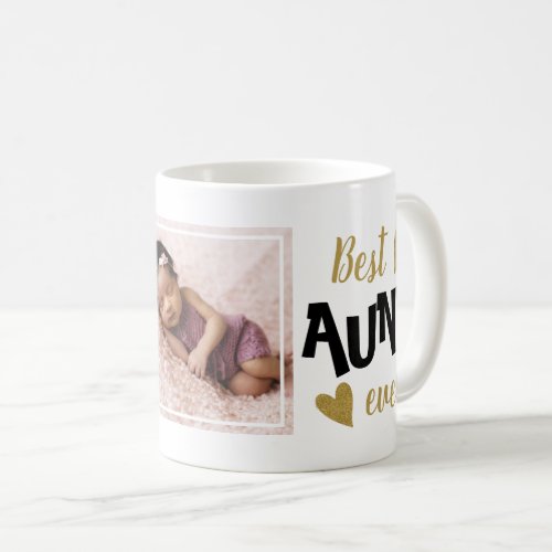 Best Aunt Ever Two Photo Black And Gold   Coffee Mug