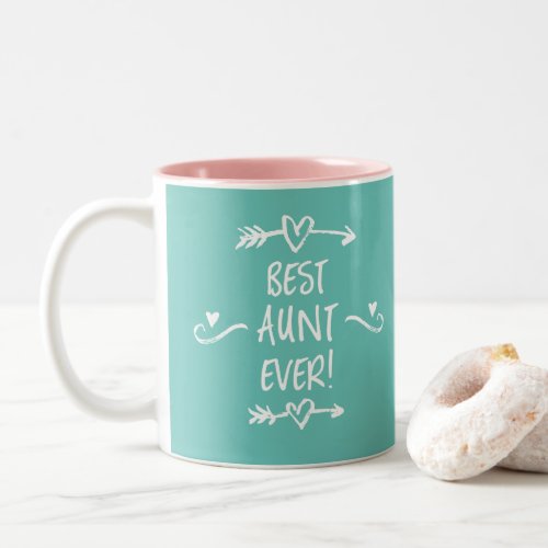 Best Aunt Ever Two_Tone Coffee Mug