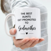 Best Aunt Get Promoted To Godmother Proposal