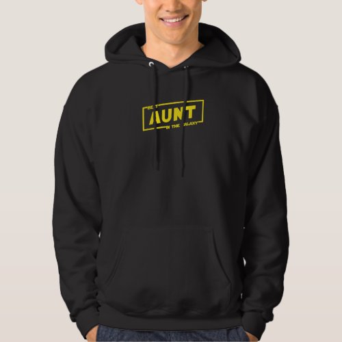 Best Aunt In The Galaxy Hoodie