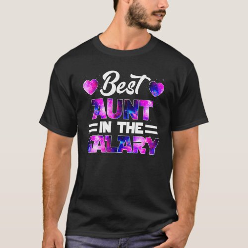 Best Aunt In The Galaxy  Mothers Day Promoted To A T_Shirt