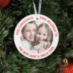 Best Aunt Uncle Ever Christmas Tree Photo Ornament<br><div class="desc">Give the best aunt and uncle ever a fun gift this holiday season with this custom photo white Christmas tree ornament with red text declaring "This Christmas Tree belongs to the Best Aunt & Uncle Ever." Easily personalize with a family photograph. You can personalize "Best Aunt & Uncle Ever" to...</div>