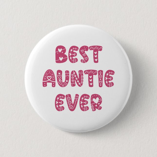 Best Auntie Ever Button (Front)