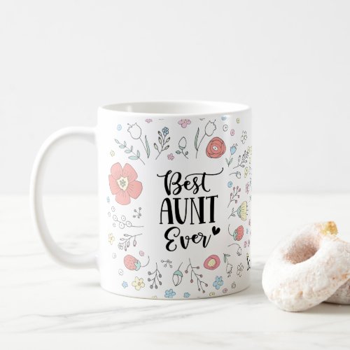 Best Auntie Ever Colorful Floral Script Coffee Mug