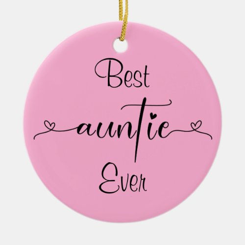 Best Auntie Ever Hearts Pink Personalized Name Ceramic Ornament