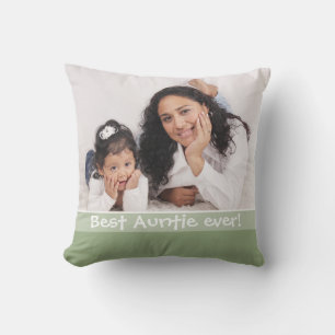 Best Auntie Ever Love You Most 2 Photo Sage Green Throw Pillow