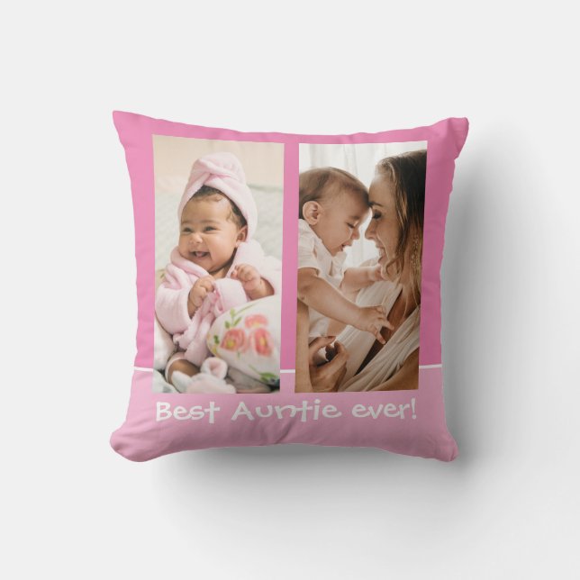 Best Auntie Ever Love You Most Pink 2 Photo Throw Pillow (Front)