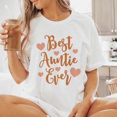 Best Auntie Ever T-Shirt