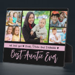 Best Auntie Ever We Love You 5 Photo Collage   Plaque<br><div class="desc">Create your own best auntie ever photo collage plaque with 5 photographs of neice and nephew to make this a memorable keepsake gift for the favorite aunt.</div>