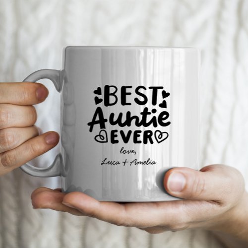 Best Auntie ever with personalized kids names Coffee Mug