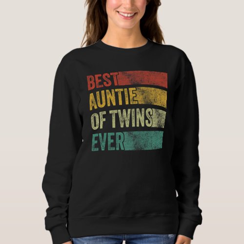 Best Auntie Of Twins Pregnancy Announcement Funny  Sweatshirt