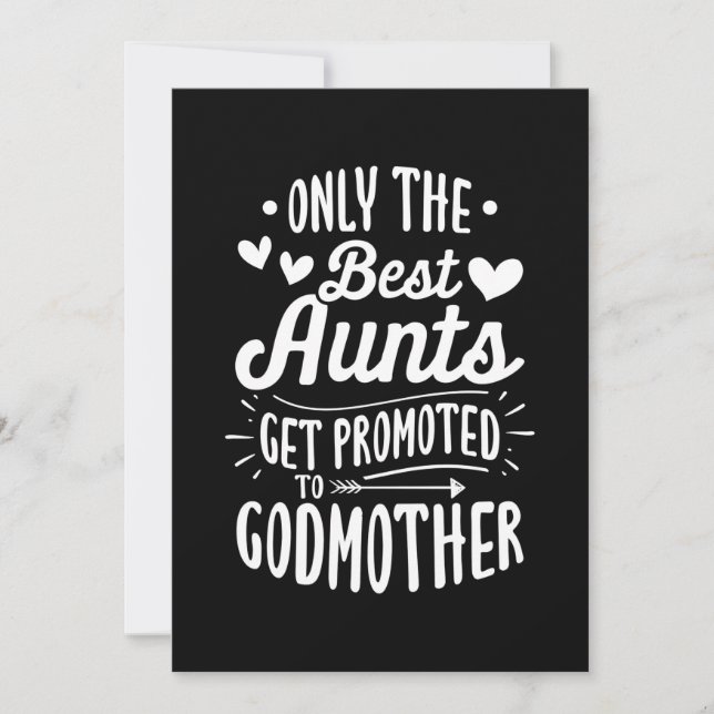 Best Aunts Get Promoted To Godmother Invitation (Front)
