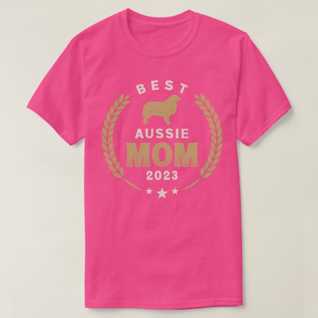 Best Aussie Mom 2023 Cute Australian Shepherd Dog  T-Shirt (Design Front)