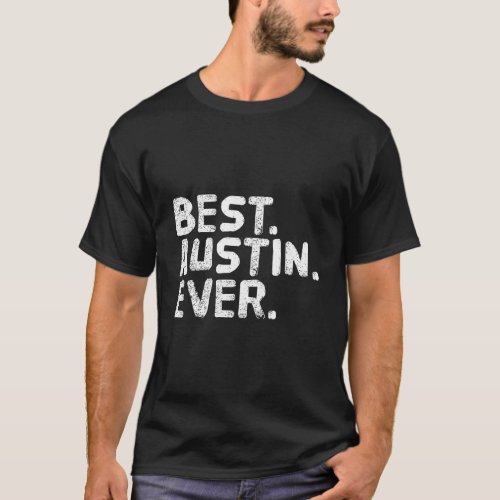 Best Austin Ever Funny Personalized Name Joke Gift T_Shirt