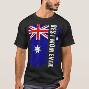 Best Australian Mom Ever Australia Flag Mother's D T-Shirt