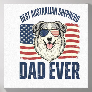 Best Australian Shepherd Dad Ever Patriotic Canvas Photo Tile