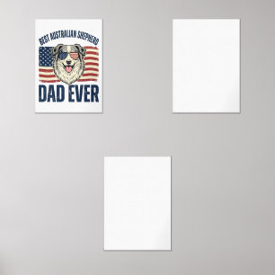 Best Australian Shepherd Dad Ever Patriotic Wall Art Sets