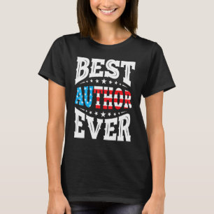 Best Author Authors 4th Fourth Of July Usa America T-Shirt